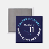 Dalton Highway, North Slope Haul Road Magneet (Voorkant / Achterkant)