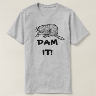 DAM HET! GRUMPY BEAVER T-SHIRT