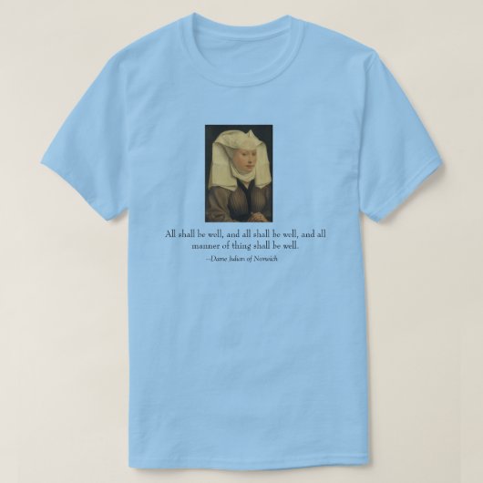 Dame Julian van Norwich T-shirt (Design voorkant)