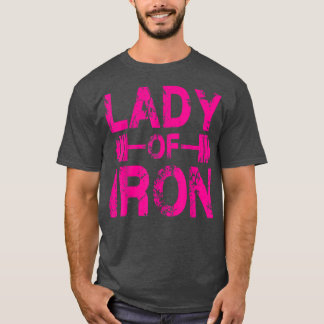 Dame of Iron Gym Motivatie T-shirt