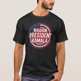 Dame President Kamala Harris T-shirt