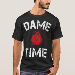 Dame Time Basketball Fans Gift T-shirt