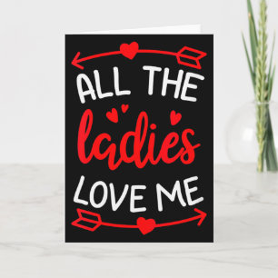 Dames Alle Dames Liefhebben Mij Funny Cadeau Voor  Kaart