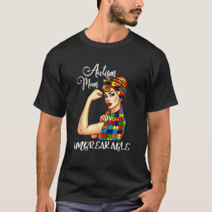 Dames Autisme Moeder Onbreekbaar Autisme Bewustzij T-shirt