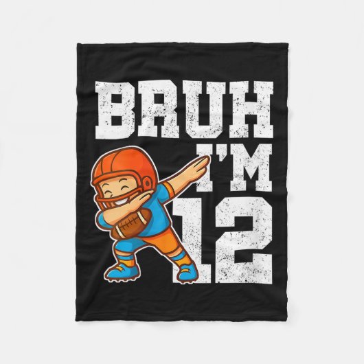 Dames Bruh Ik ben 12 Grappige Dab Se Voetbal Cadea Fleece Deken (Voorkant)