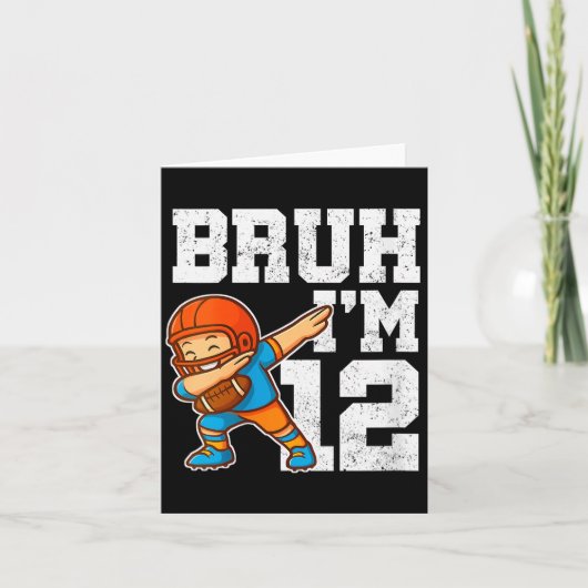 Dames Bruh Ik ben 12 Grappige Dab Se Voetbal Cadea Kaart (Voorkant)