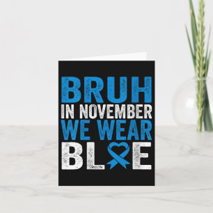 Dames Bruh In November dragen we Blauwe Diabetes B Kaart