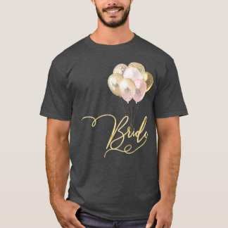Dames bruid team bruiloft ballonnen  t-shirt