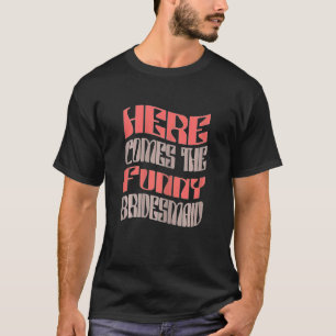 Dames Bruidsmeisje Retro Bijpassende Bachelorette T-shirt