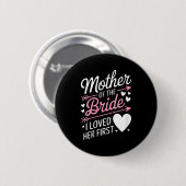 Dames bruiloftsfeest moeder van de bruid hield van ronde button 5,7 cm (Voorkant /achterkant)