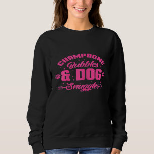 Dames Champagne Bubbles Hond Knuffels Grappige Wij Trui
