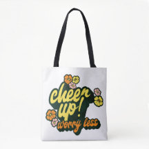 DAMES CHEER UP WORRY LESS TOTE TAS