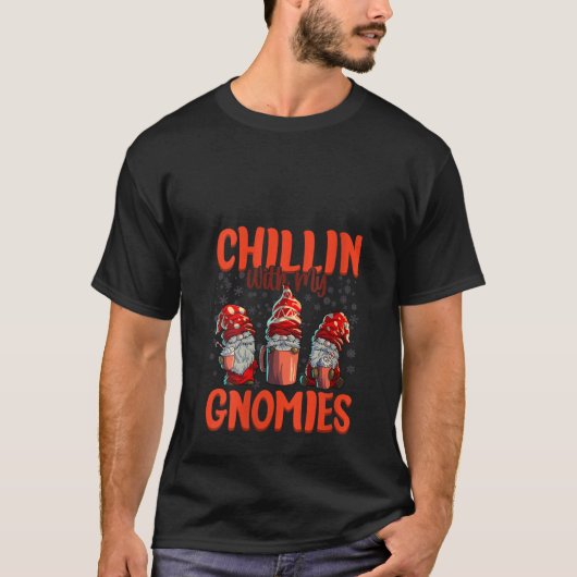 Dames Chillin Met Mijn Gnomies Dames Drie Kerstmis T-shirt (Voorkant)