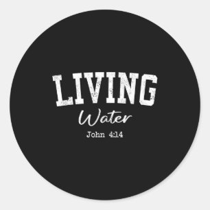 Dames christelijke shirts Living Water Bijbel aanb Ronde Sticker