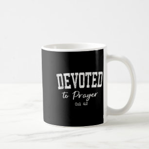 Dames christelijke shirts toegewijd aan gebed Bijb Koffiemok