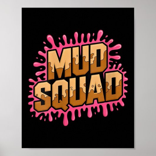 Dames Dame Modderige Modder Ren Team Modderige Har Poster (Voorkant)