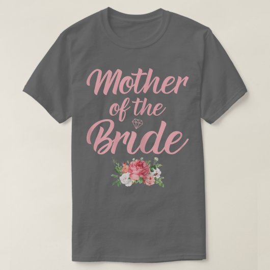 Dames Dames Moeder van de Bruid Moeder van de Brui T-shirt (Design voorkant)