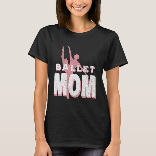 Dames Dans Moeder Ballet Danser Ballerina Dansen M T-shirt (Voorkant)