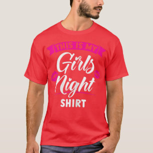 Dames dit is mijn meidenavondfeest dames bruid 7 t-shirt