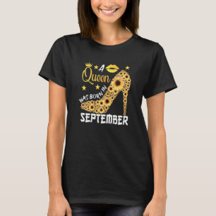 Dames Een Koningin Is Gevangen In September In Gel T-shirt