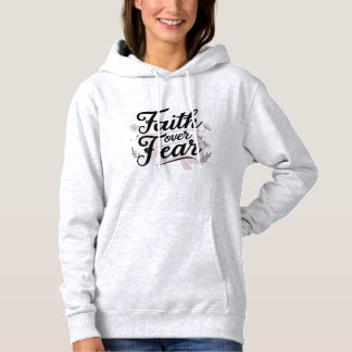 Dames Faith Over Fear-trui met 2 Timoteüs 1:7 Bi Hoodie