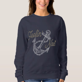 Dames Feelin' Nauti sweatshirt