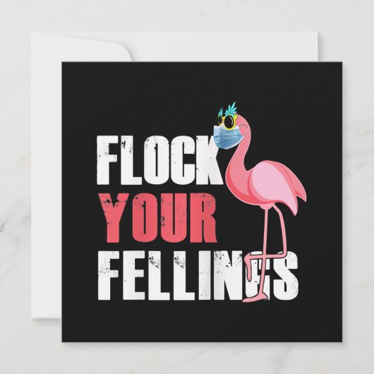 Dames Flock Je Gevoelens Grappige Flamingo Kaart (Voorkant)