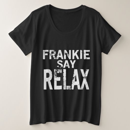 Dames Frankie Say Relax T-shirt (Design voorkant)