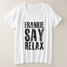Dames Frankie Say Relax T-shirt met zwarte letters