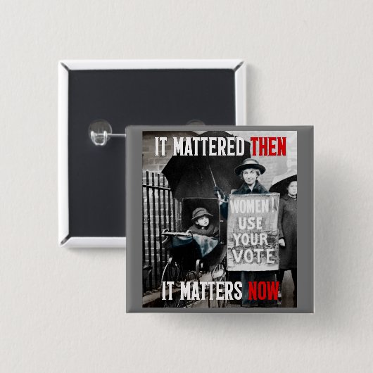 Dames! Gebruik je stem! Ongedateerd Vierkante Button 5,1 Cm (Voorkant /achterkant)