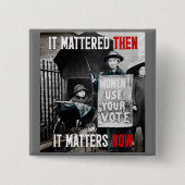 Dames! Gebruik je stem! Ongedateerd Vierkante Button 5,1 Cm (Voorkant)