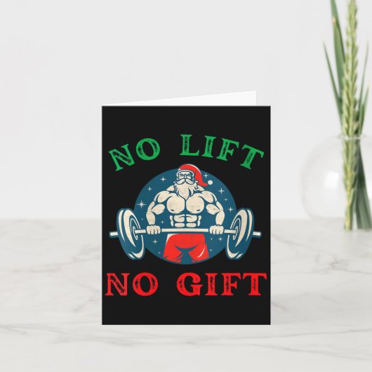 Dames Geen Lift Geen Geschenk Grappige Workout Ker Kaart (Voorkant)