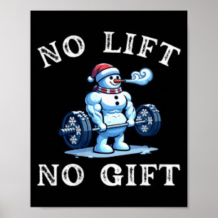 Dames Geen Lift Geen Geschenk Grappige Workout Sne Poster