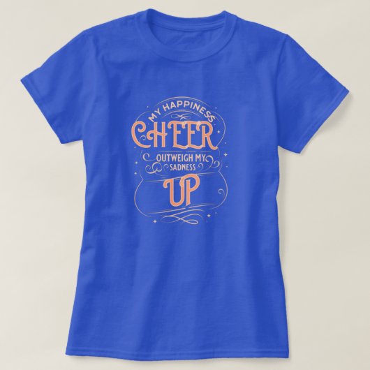 DAMES GELUKKIGHEID OPBEURENDE T-SHIRT (Design voorkant)
