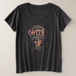DAMES GELUKZALIGHEID CHEER UP PLUS SIZE TEE GROTE MAAT T-SHIRT