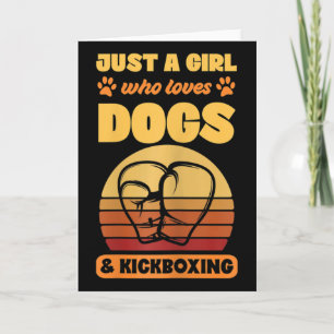 Dames Gewoon Een Meisje Dat Van Honden En Kickboks Kaart