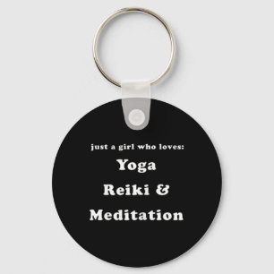 Dames Gewoon Een Meisje Dat Yoga Reiki En Meditati Sleutelhanger