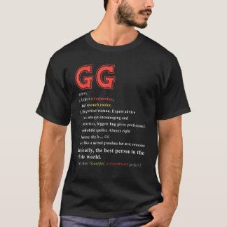 Dames Gg Grappige Oma Definitie Kostuum Mot T-shirt