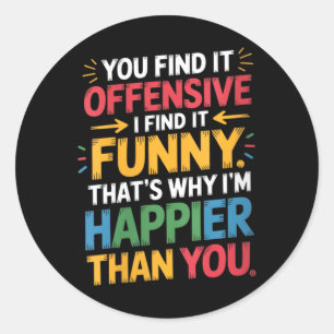 Dames grappig aanstootgevend humor sarcastisch gel ronde sticker
