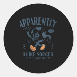 Dames grappig Blijkbaar vind ik voetbal leuk V-hal Ronde Sticker