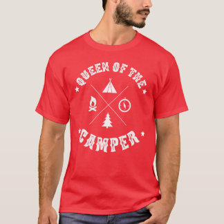 Dames grappig kamperen meisjes cadeau koningin van t-shirt