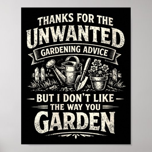 Dames grappig ongewenst tuinadvies sarcastisch poster (Voorkant)