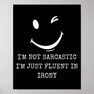 Dames grappig sarcastisch vloeiend in ironie humor poster