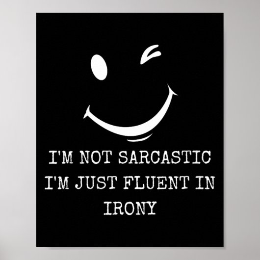 Dames grappig sarcastisch vloeiend in ironie humor poster (Voorkant)