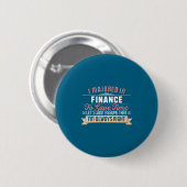 Dames grappige financiële major student ronde button 5,7 cm (Voorkant /achterkant)