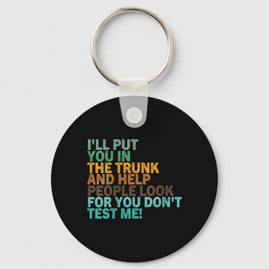 Dames Grappige Sarcastische Quote Cool Humor Sarca Sleutelhanger (Voorkant)