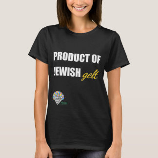 Dames Hanukkah T-shirt - "Product van Joods geld"