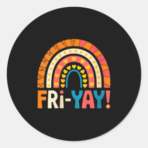 Dames Happy Friday Fri-yay Leraar School Meme V- Ronde Sticker