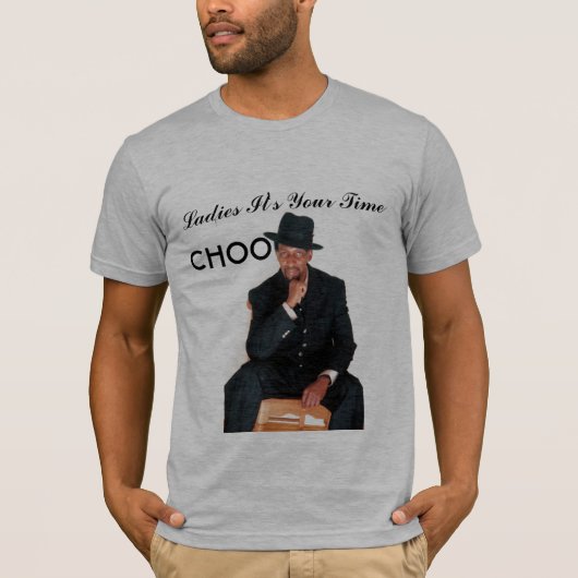 Dames, het is jouw tijd, CHOO T-shirt (Voorkant)