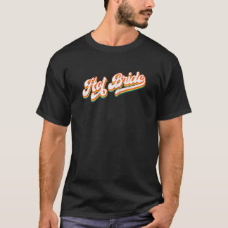 Dames Hete Bruid Stijlvolle Retro 12 Overeenkomsti T-shirt